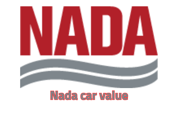 Nada Car Value (2024) | Full Guide (2024)