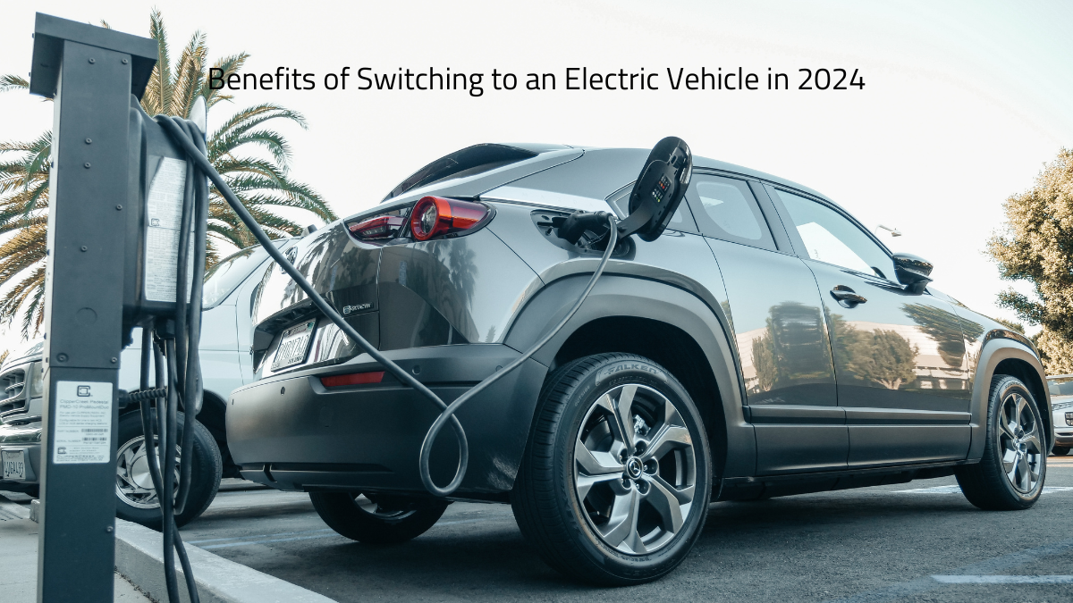 Benefits of Switching to an Electric Vehicle