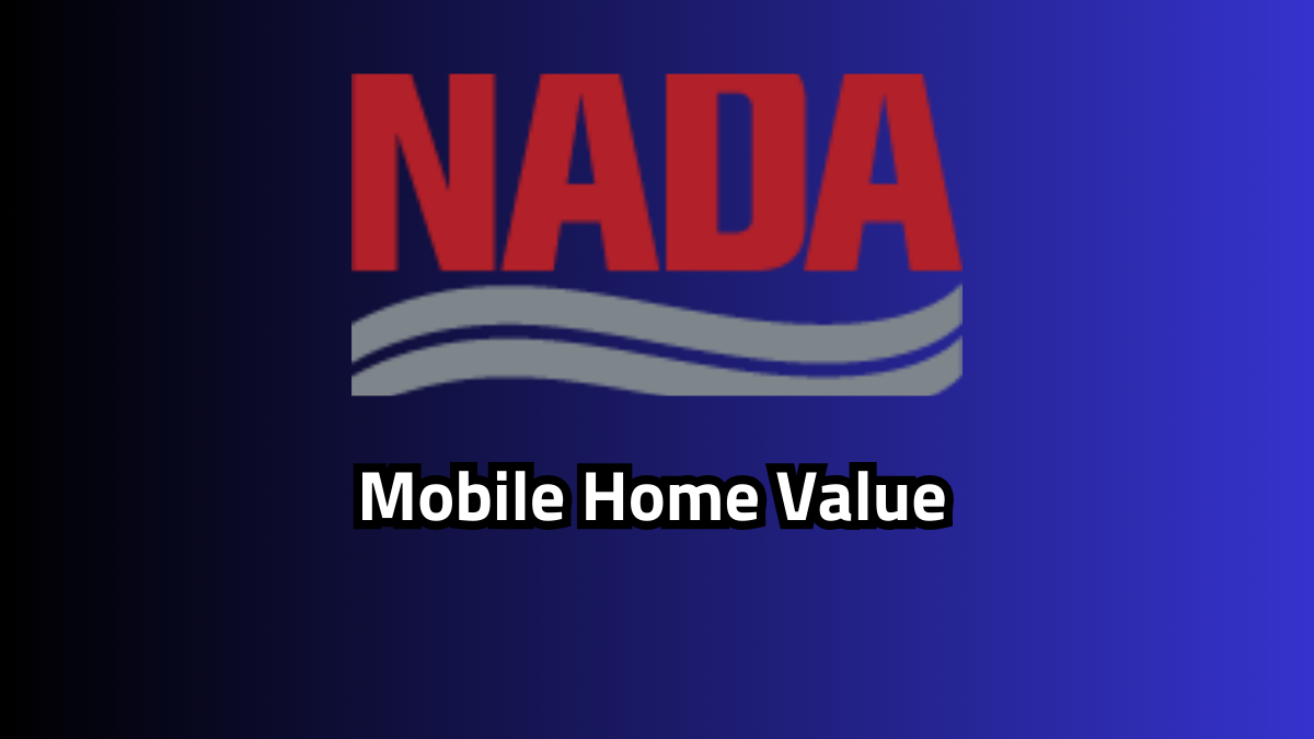 NADA Mobile Home Value