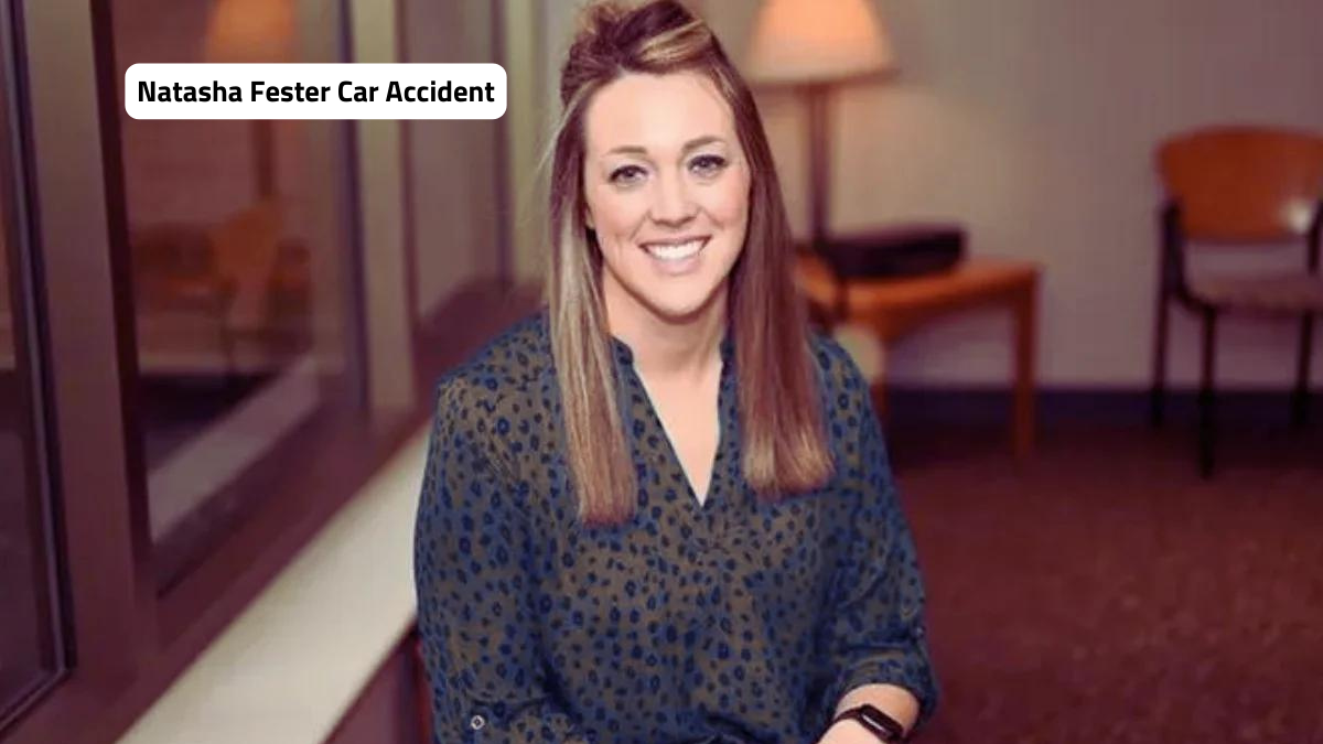 Natasha Fester Car Accident