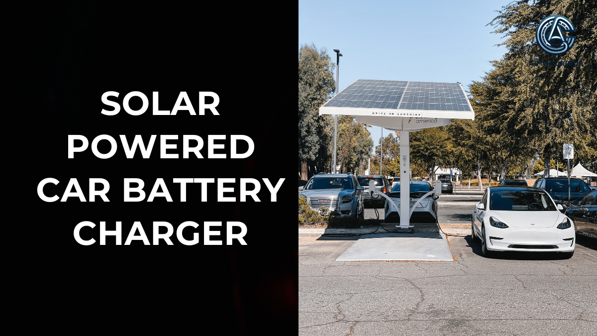 Solar Powered Car Battery Charger