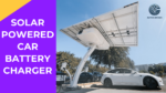 Solar Powered Car Battery Charger