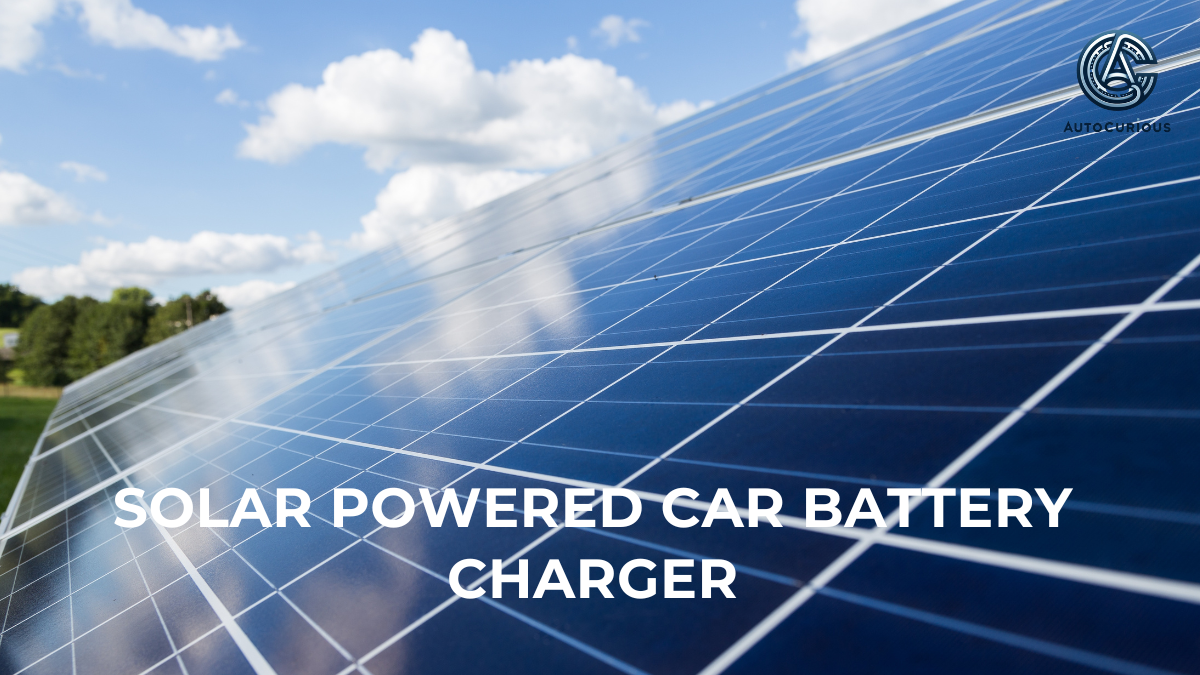 Solar Powered Car Battery Charger