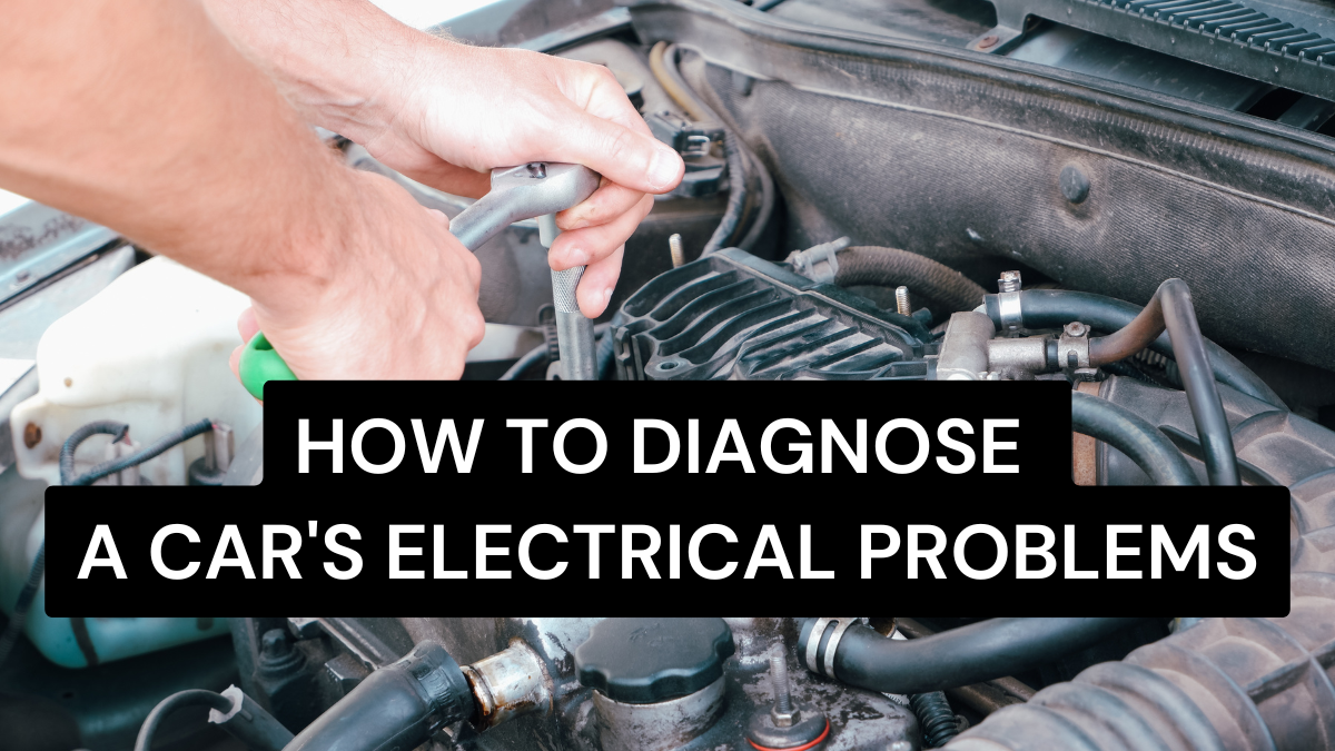 How to Diagnose a Car's Electrical Problems